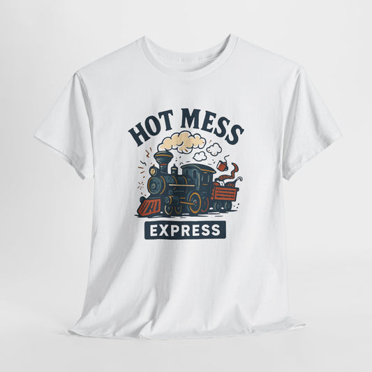 Hot Mess Express T-Shirt — Funny Soft White Graphic Tee