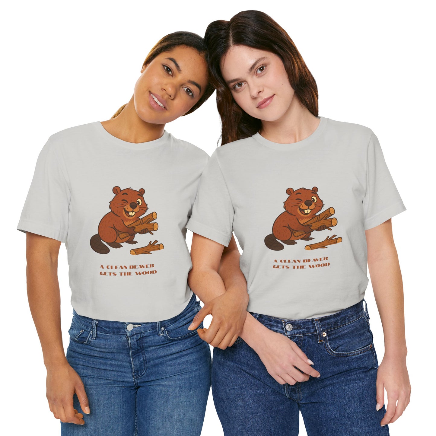 Funny Clean Beaver Gets the Wood Tee, Cute Animal Graphic Shirt