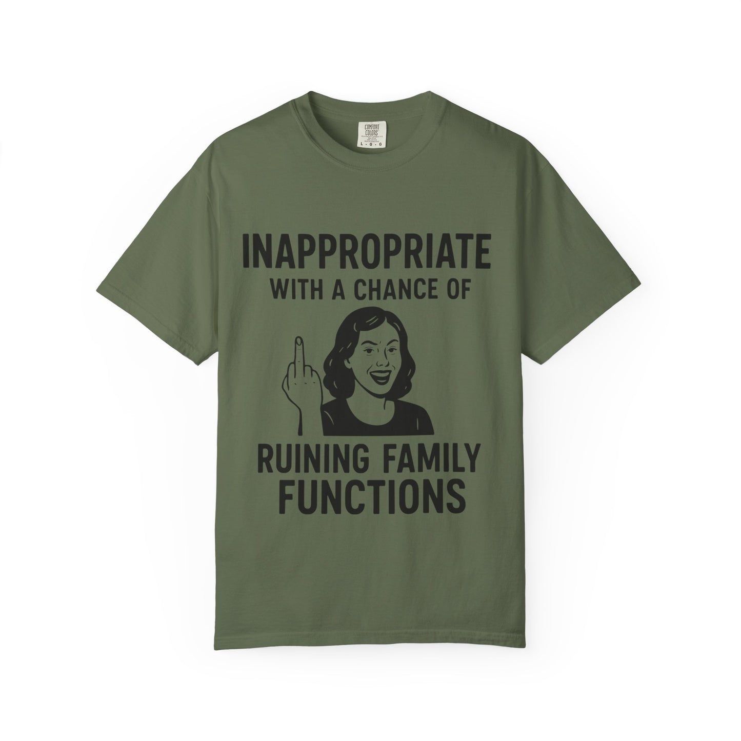 Inappropriate Family Functions T-Shirt