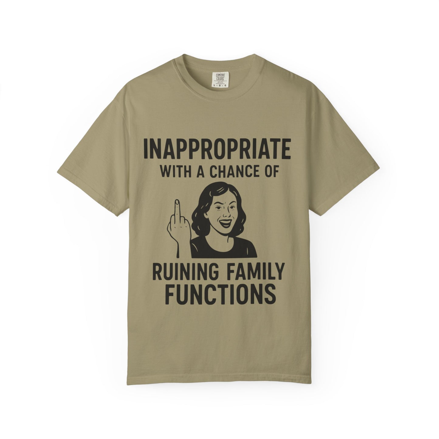 Inappropriate Family Functions T-Shirt