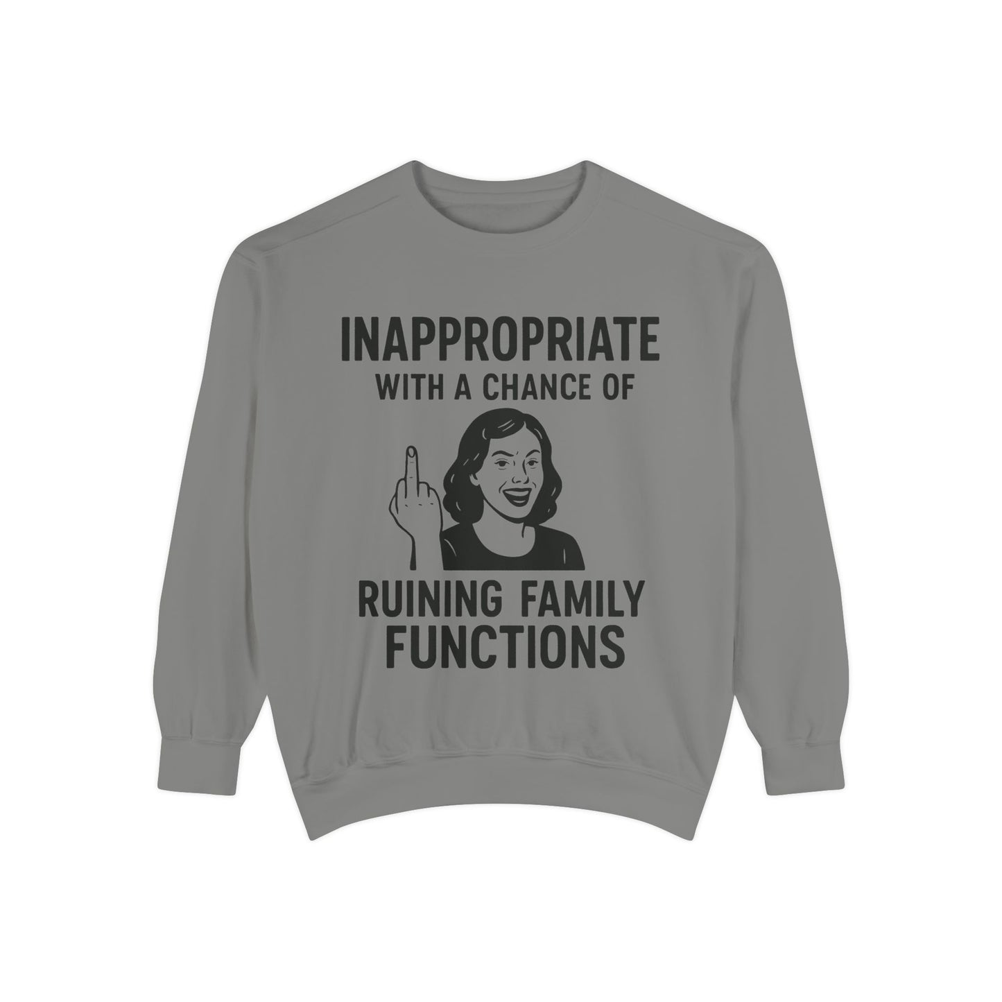Inappropriate Family Sweatshirt